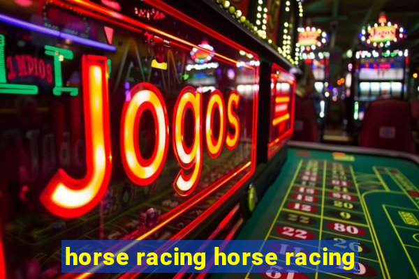 horse racing horse racing